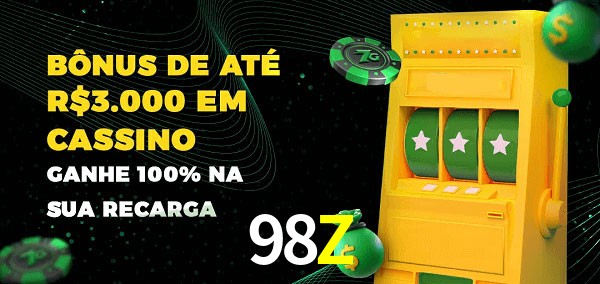 98Z melhor bônus de depósito